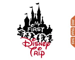 Disney Castle svg, My First Disney Trip svg